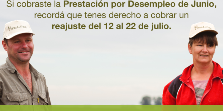 El RENATRE pagará entre el 12 y el 22 de julio el reajuste de la prestación por desempleo de junio