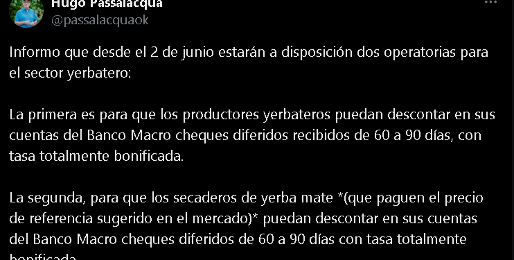 Passalacqua anunció que productores y secaderos podrán cobrar cheques diferidos con tasa totalmente bonificada