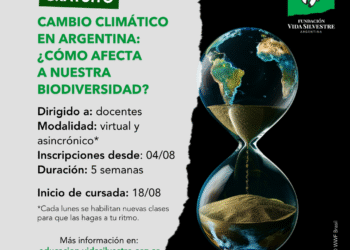 Curso gratuito para docentes – Cambio climático en Argentina ¿cómo afecta a nuestra biodiversidad?