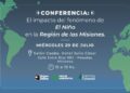 Reúnen  en Posadas a expertos internacionales para analizar el impacto de El Niño